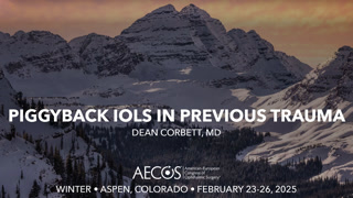 Piggyback IOLs in Previous Trauma